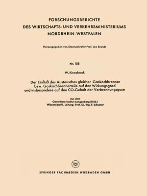 cover image of Der Einfluß des Austausches gleicher Gaskochbrenner bzw. Gaskochbrennerteile auf den Wirkungsgrad und insbesondere auf den CO-Gehalt der Verbrennungsgase